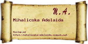 Mihalicska Adelaida névjegykártya